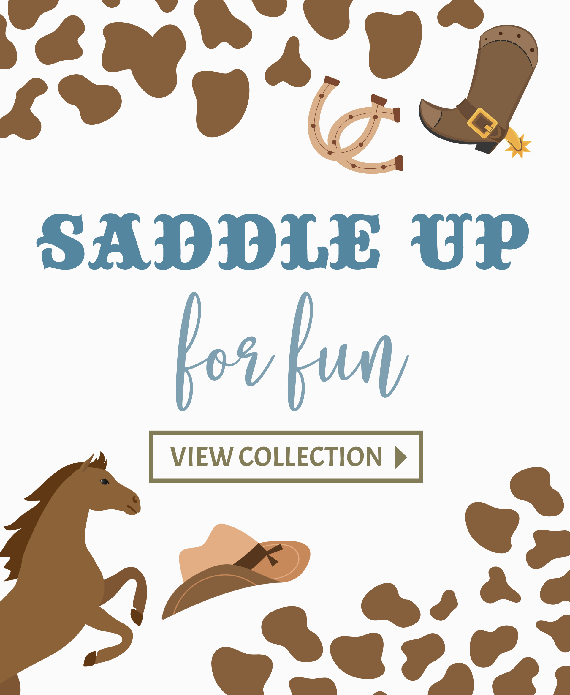 Saddle Up For Fun