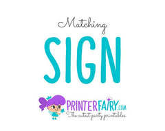 Personalized Sign to Match Invitation