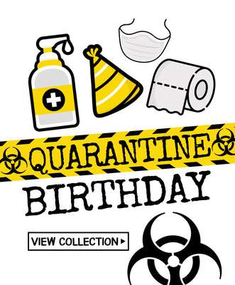 Quarantine Birthday