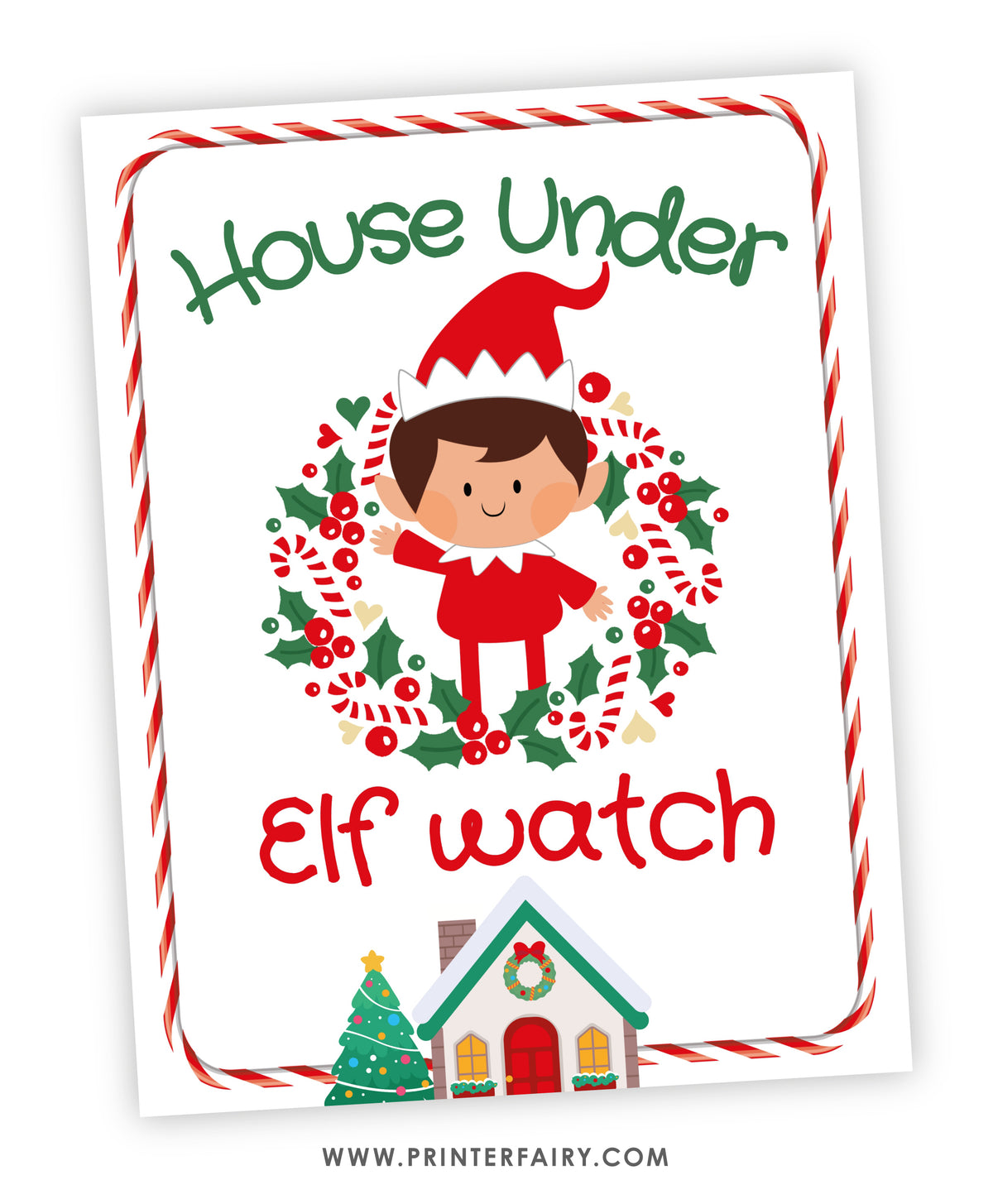 Christmas Elf Sign - House Under Elf Watch