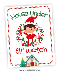 Christmas Elf Sign - House Under Elf Watch