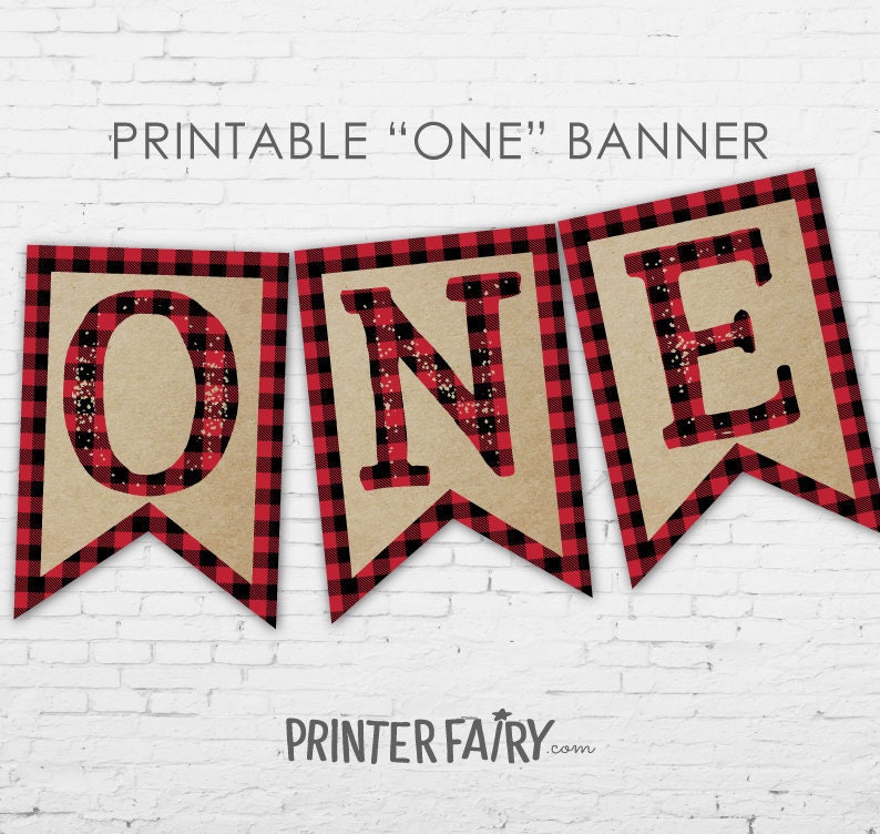 Lumberjack First Birthday Banner, Plaid ONE Highchair Decor (Instant Download)