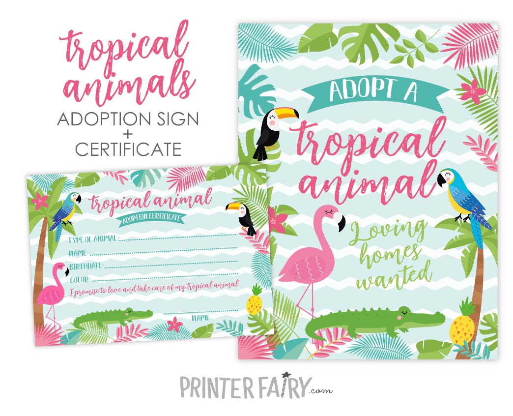 Tropical Animal Adoption Party Sign & Certificates (Digital Download)