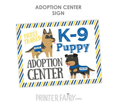 K9 Puppy Adoption Sign and Certificate, Police Birthday Party (Instant Download)