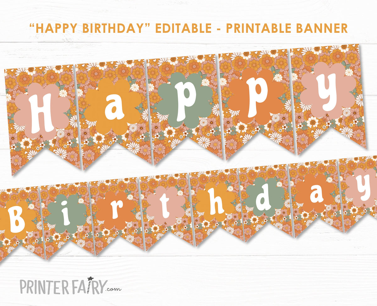 Editable Hippie Floral Birthday Banner (Instant Download)