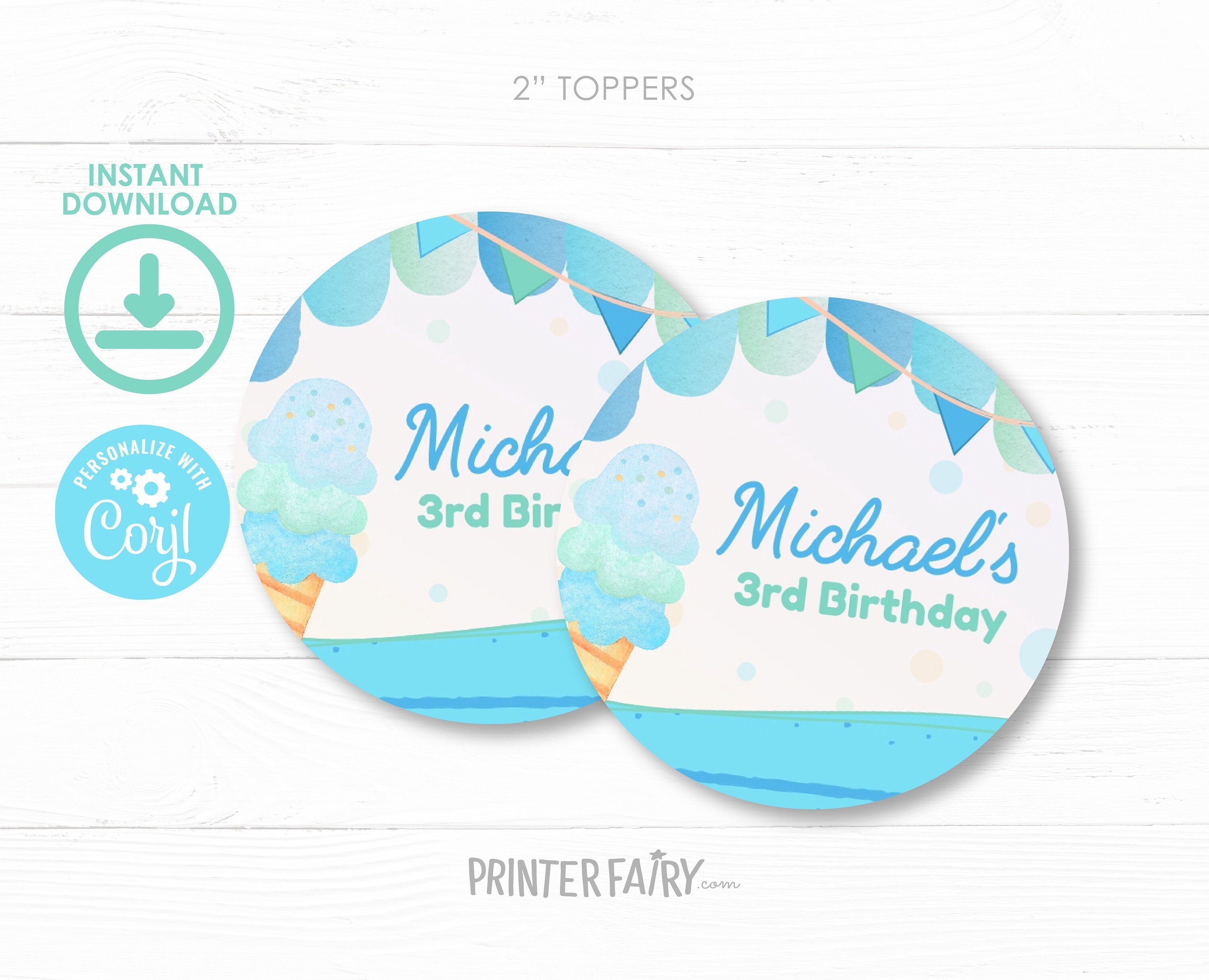 Ice Cream Birthday Party Toppers, EDITABLE (Digital Item)