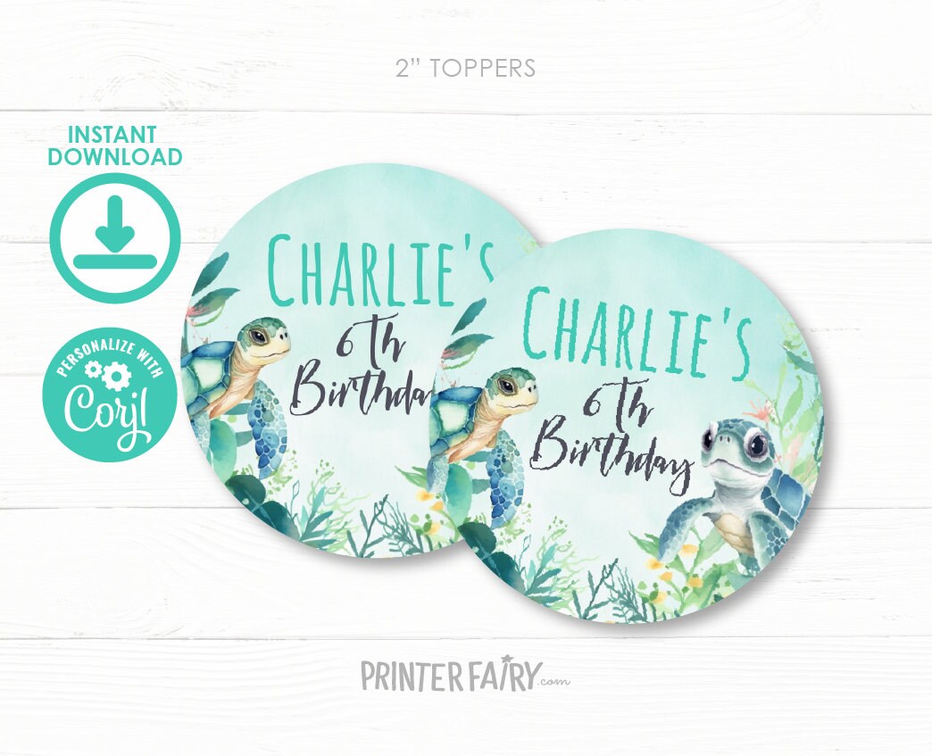 Sea Turtle Birthday Toppers, Under The Sea Party (Editable Digital Download)