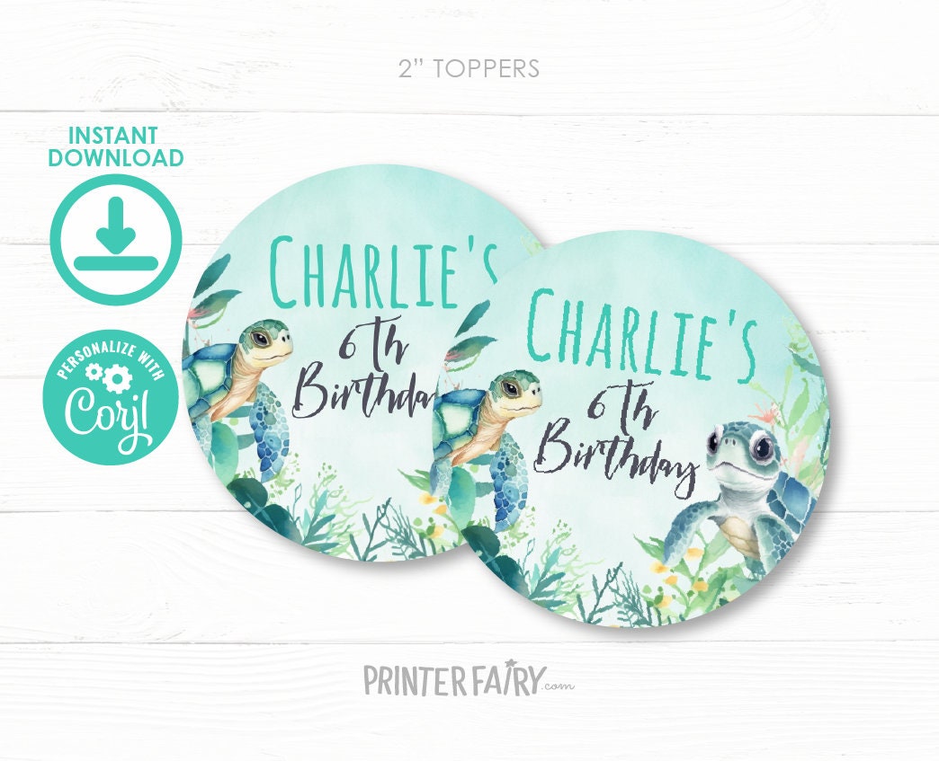 Sea Turtle Birthday Toppers, Under The Sea Party (Editable Digital Download)