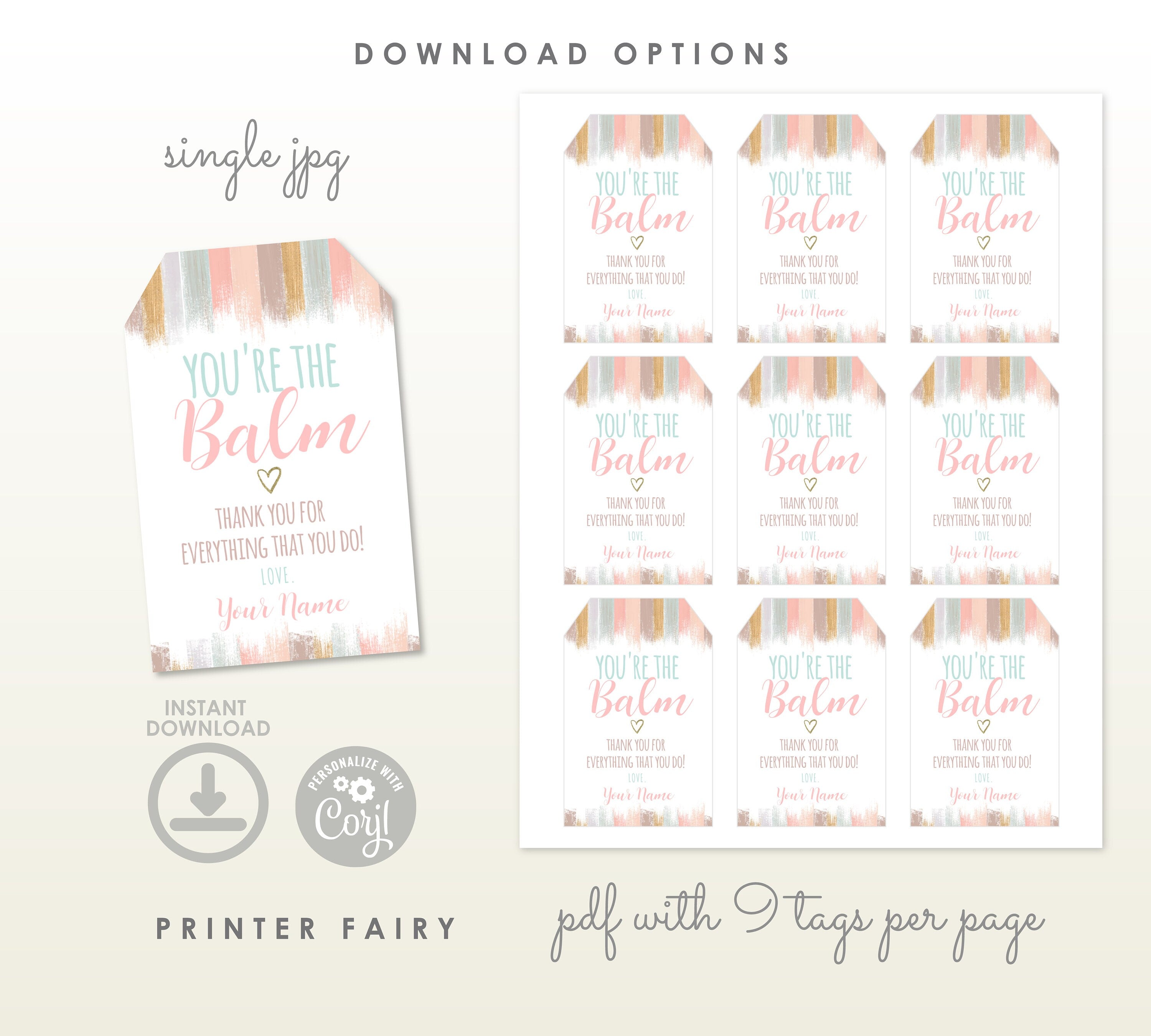 You are the Balm Editable Gift Tags Teacher Appreciation, Instant Download