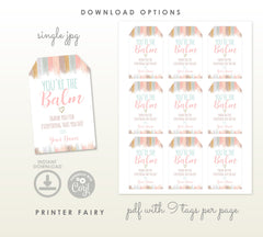 You are the Balm Editable Gift Tags Teacher Appreciation, Instant Download