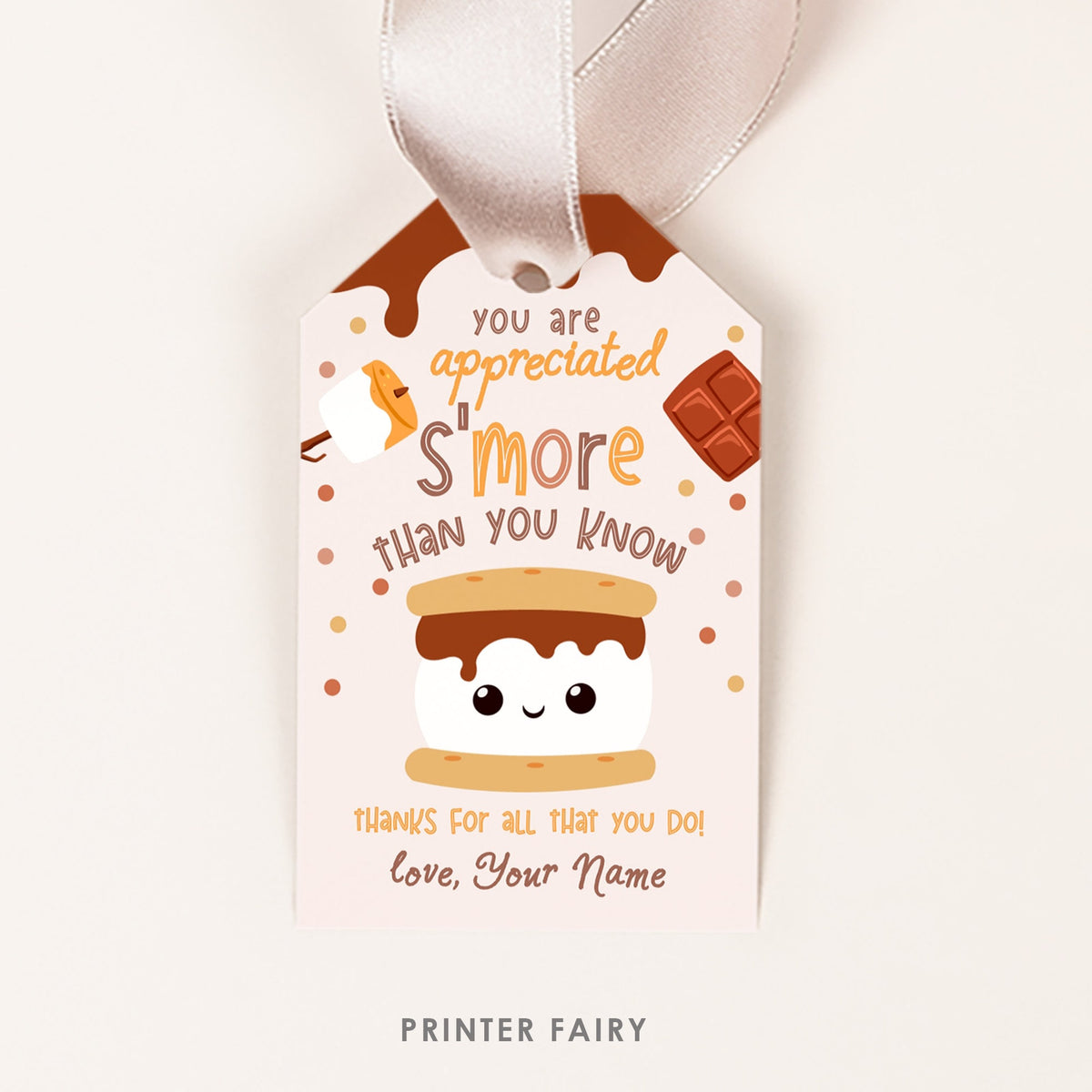 You Are Appreciated Smore Than You Know Editable Appreciation Gift Tag, Instant Download