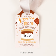 You Are Appreciated Smore Than You Know Editable Appreciation Gift Tag, Instant Download
