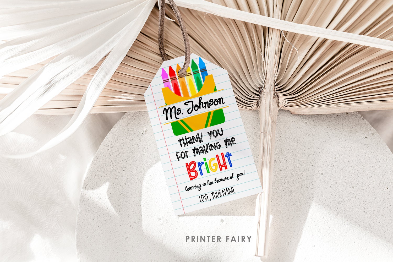 Crayon Teacher Appreciation Tag Editable School Supplies Gift Tag, Instant Download