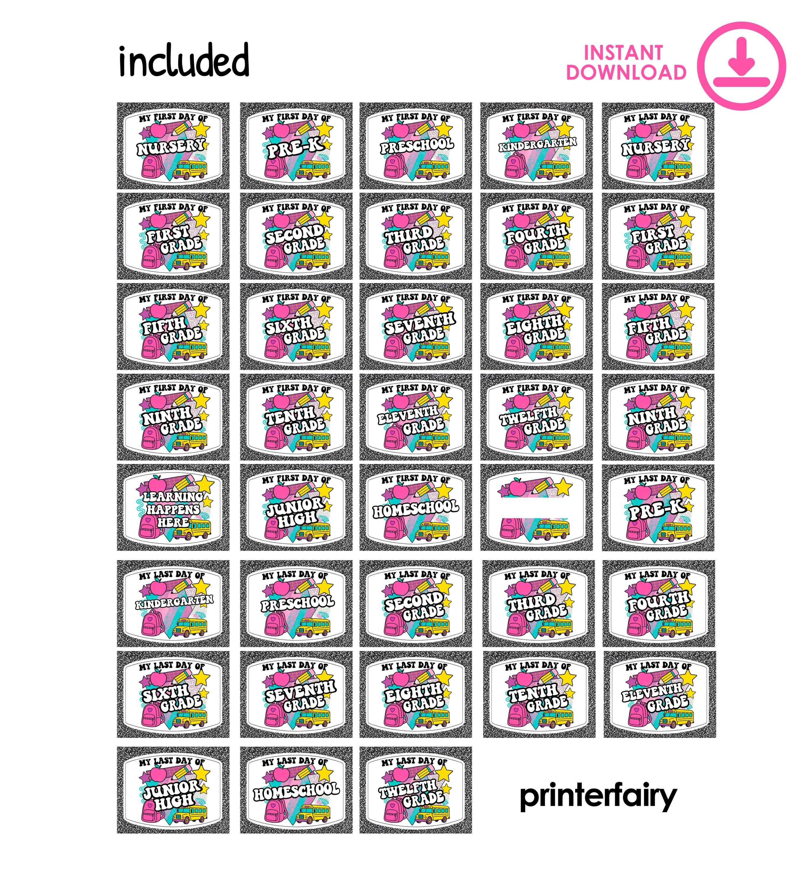 First & Last Day of School Printable Signs, Nursery to 12th Grade (Digital Download)
