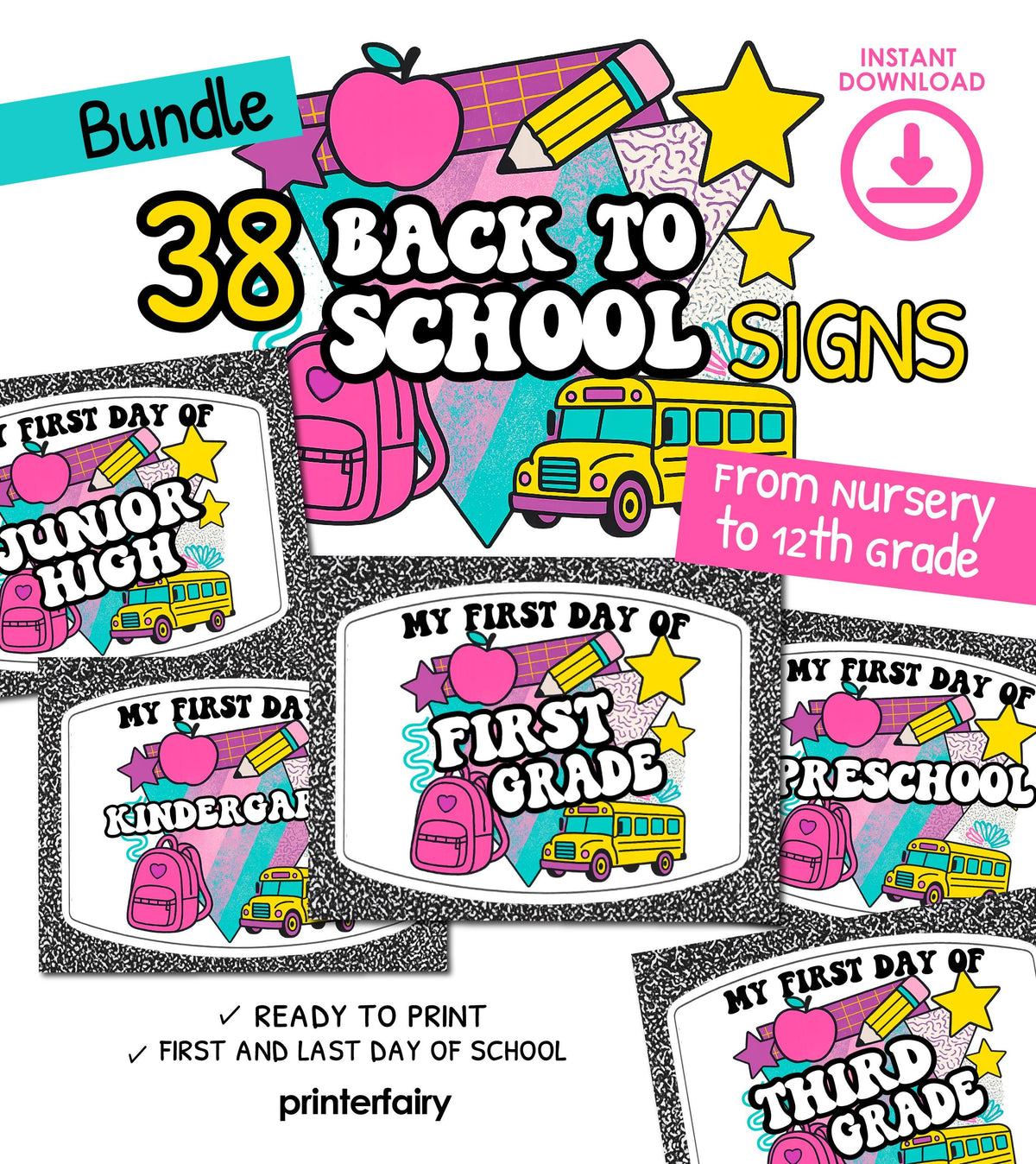 First & Last Day of School Printable Signs, Nursery to 12th Grade (Digital Download)