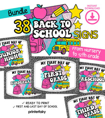 First & Last Day of School Printable Signs, Nursery to 12th Grade (Digital Download)